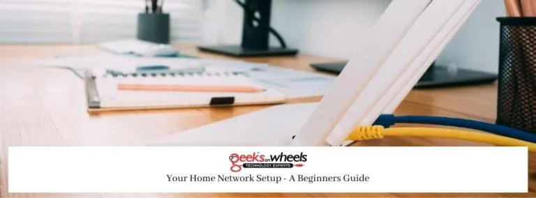 Your Home Network Setup - A Beginners Guide